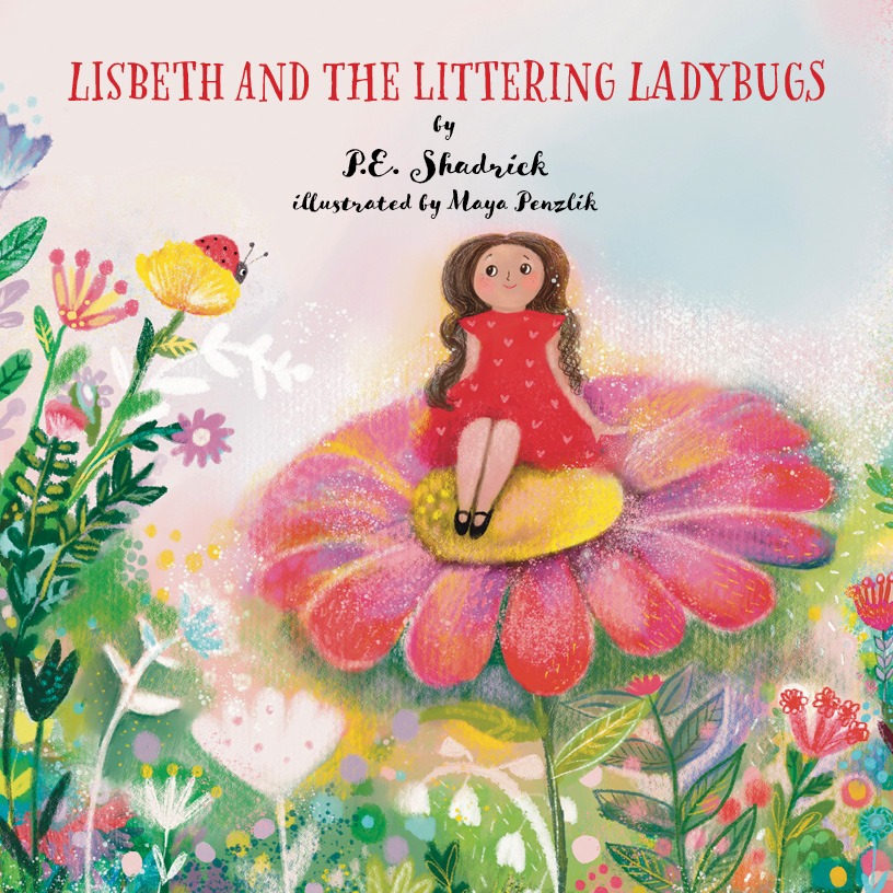 Lisbeth and the Littering Ladybugs by P.E. Shadrick