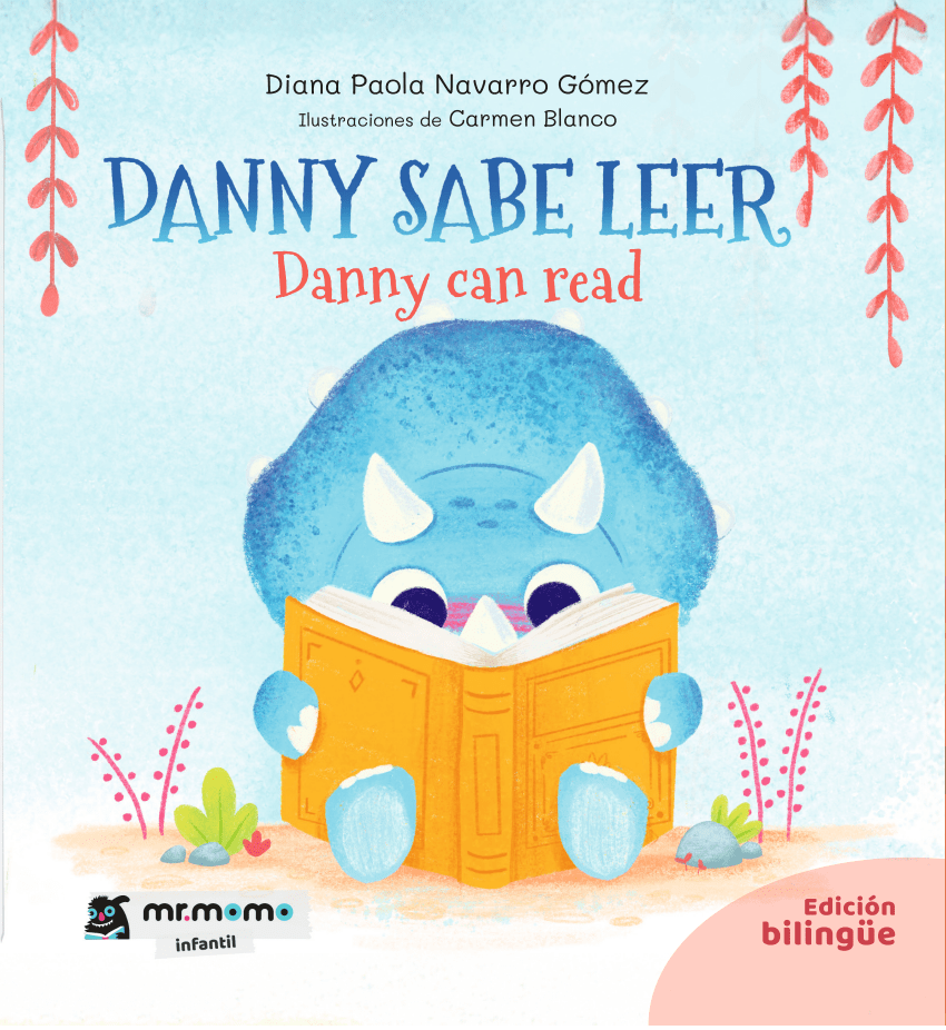 Danny sabe leer / Danny can read by Diana Paola Navarro Gómez
